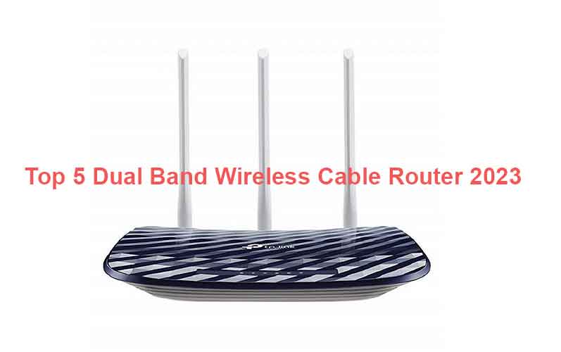 Dual Band Wireless Cable Router