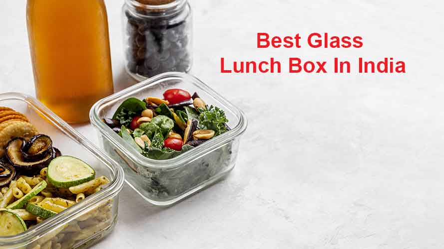 Best Glass Lunch Box In India